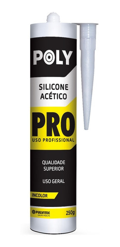01 Silicone Acético Pro Incolor 250g Polystic - Pulvitec