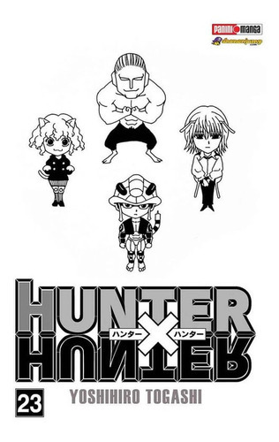 Panini Manga Hunter X Hunter N.23, De Yoshihiro, Togashi., Vol. 23. Editorial Panini, Tapa Blanda En Español, 2019