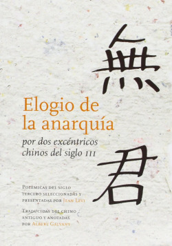 Libro Elogio De La Anarquía Por Dos Excéntricos Chinos Del S