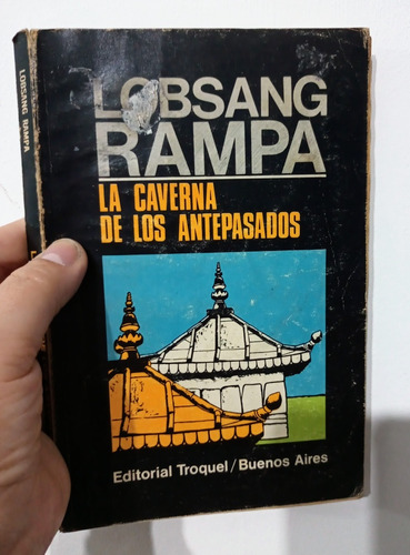 La Caverna De Los Antepasados / Lobsang Rampa / Troquel 
