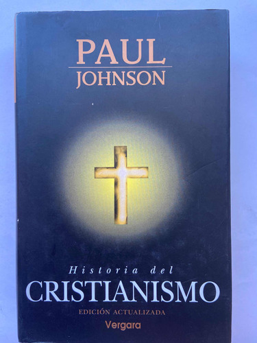 Paul Johnson  Historia Del Cristianismo