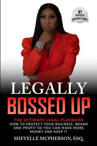 Libro: Legally Bossed Up - The Ultimate Legal Playbook: How