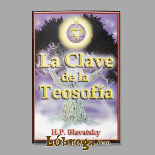 Libro, La Clave De La Teosofía, Helena P. Blavatsky ,nuevo