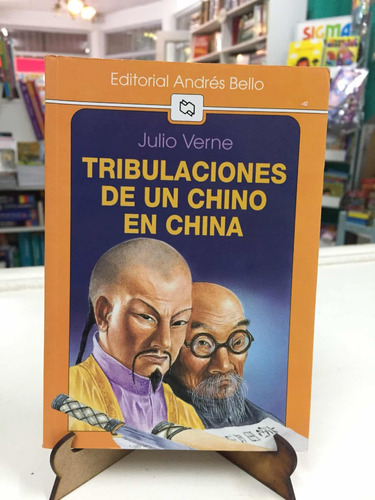 Tribulaciones De Un Chino En China Julio Verne