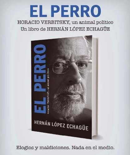 El Perro, De Hernán López Echagüe. Editorial Vergara, Tapa Blanda En Español