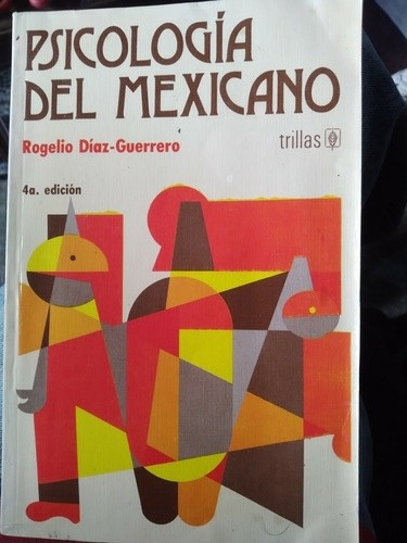 Psicología Del  Mexicano   Rogelio  Díaz-guerrero  C6