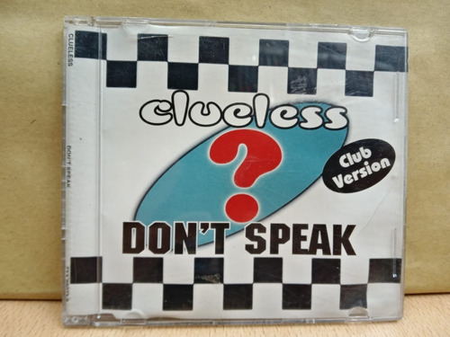 Clueless - Dont Speak (club Version) Simple Cd La Cueva 