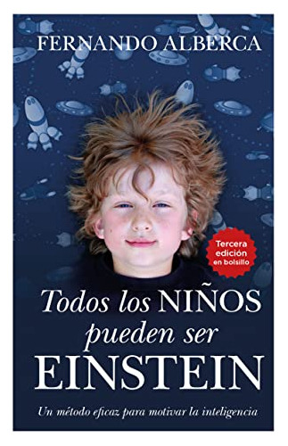 Libro : Todos Los Niños Pueden Ser Einstein - Fernando...