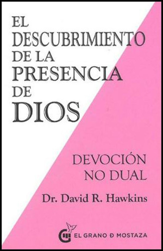 El Descubrimiento De La Presencia De Dios - David R. Hawkins