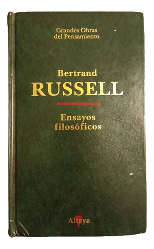 Ensayos Filosóficos- Bertrand Russell