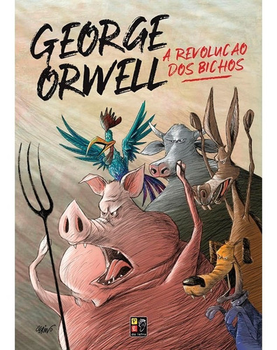 A Revolução Dos Bichos, De George Orwell. Editora Pe Da Letra Em Português