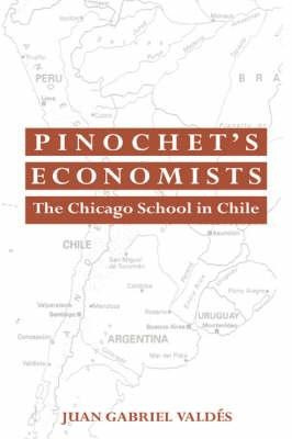 Historical Perspectives On Modern Economics: Pinochet's E...