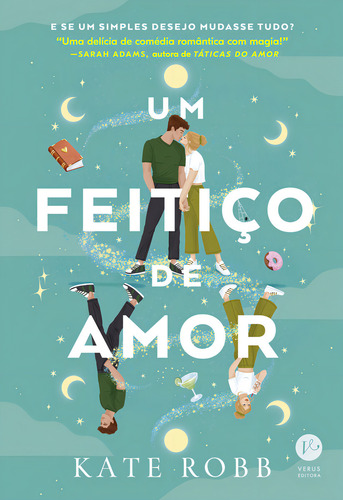 Livro Um feitiço de amor de Kate Robb. capa mole edição 1 em português 2024 Editora Verus