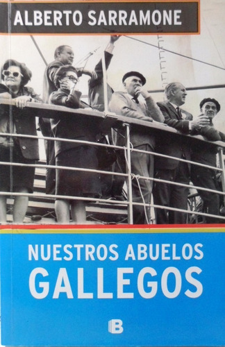 Nuestros Abuelos Gallegos Alberto Sarramone