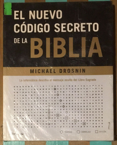 El Nuevo Código Secreto De La Biblia = Michael Drosnin