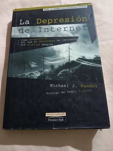 Prentice Hall - La Depresion De Internet - Michael J Mandel