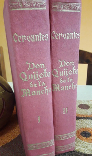 Don Quijote De La Mancha Tomo 1 Y 2 Año 1945