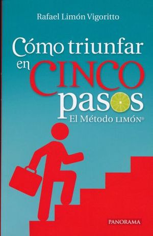 Libro Como Triunfar En Cinco Pasos. El Metodo Limon Zku