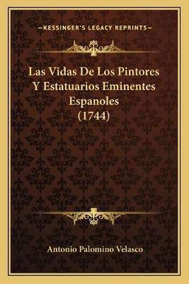 Libro Las Vidas De Los Pintores Y Estatuarios Eminentes E...