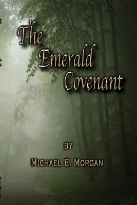 Libro The Emerald Covenant - Michael E Morgan