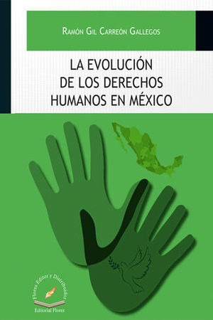 Libro Evolución De Los Derechos Humanos En México, La