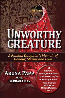 Libro Unworthy Creature 3rd Edition: A Punjabi Daughter's...