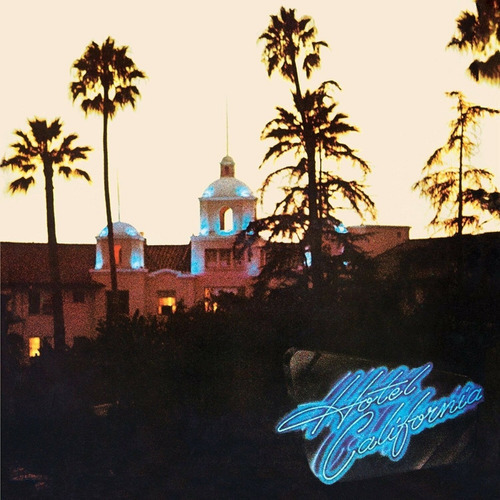 The Eagles - Hotel California 40 Aniversario - 2 Cd + Bluray