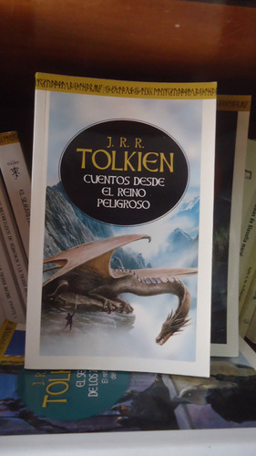 Cuentos Desde El Reino Peligroso Ii. J R R Tolkien 