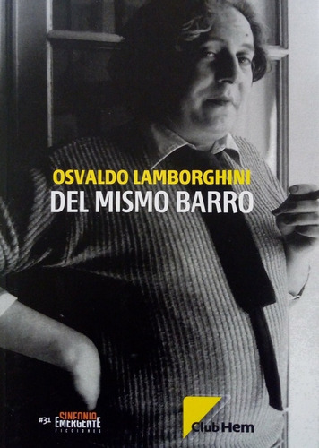 Del Mismo Barro - Osvaldo Lamborghini