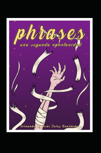 Libro:  Phrases: Una Segunda Oportunidad (spanish Edition)