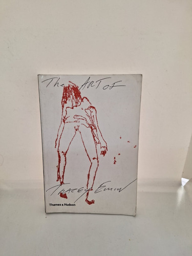 The Art Of Tracey Emin - Merck / Townsend - Usado  