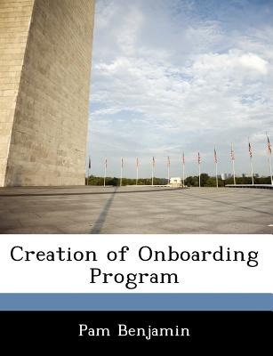 Libro Creation Of Onboarding Program - Benjamin, Pam