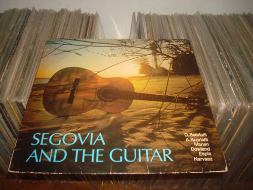 Lp Segovia And The Guitar