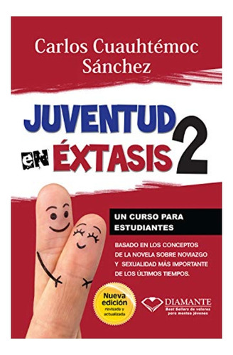 Juventud En Éxtasis 2