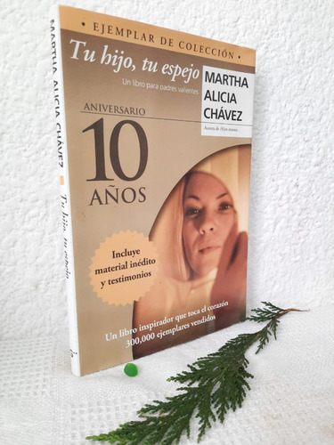 Tu Hijo, Tu Espejo Martha Alicia Chávez (Usado)