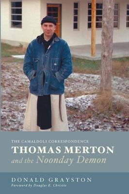 Libro Thomas Merton And The Noonday Demon - Donald Grayston