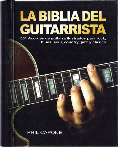 Biblia Del Guitarrista - Capone, Phill