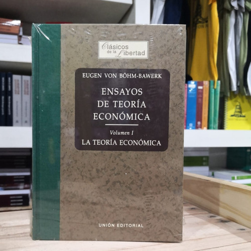 Ensayos De Teoría Económica Vol 1 -tapa Dura- E Böhm-bawerk