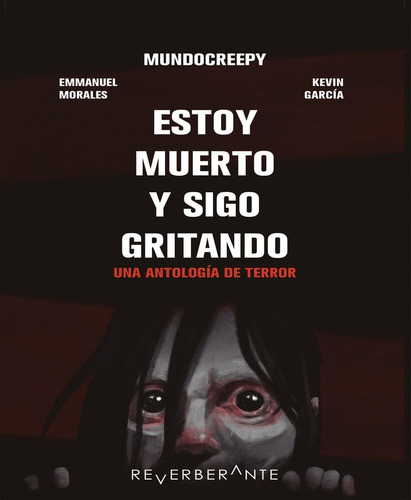 Estoy Muerto Sigo Gritando, De Emmanuel Morales. , Tapa Blanda En Español, 2023