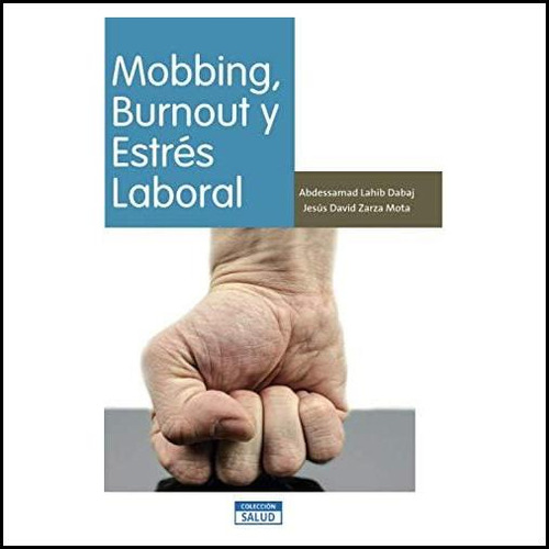 Livro: Mobbing, Burnout E Estresse No Trabalho: Guia Para Me