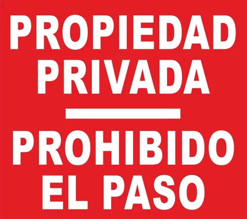 Cartel Propiedad Privada Prohibido El Paso 45x40 Alto Impact