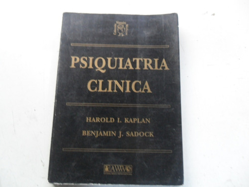 Libro Medicina Psiquiatría Clínica Kaplan Sadock 1991