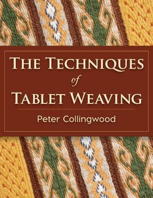 Libro The Techniques Of Tablet Weaving - Peter Collingwood