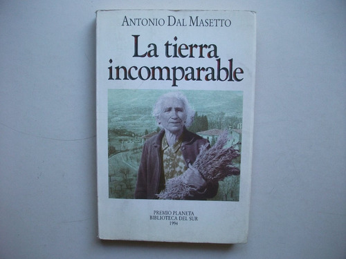 La Tierra Incomparable - Antonio Dal Masetto