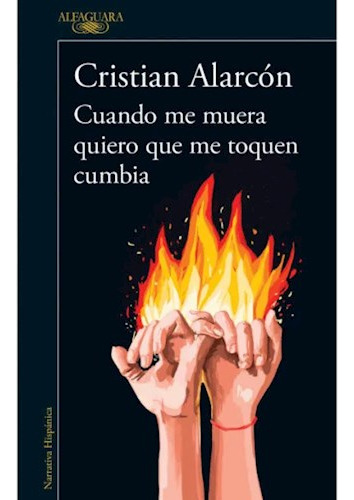 Libro Cuando Me Muera Quiero Que Me Toquen Cumbia De Cristia