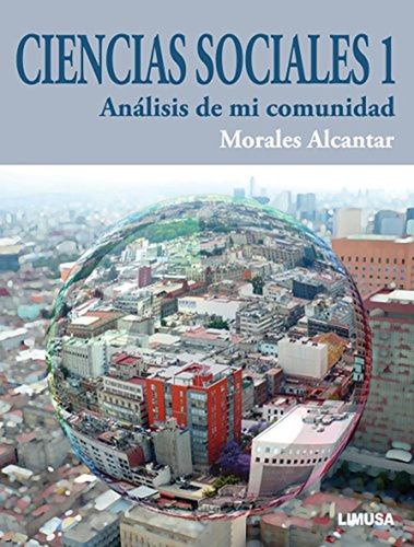 Ciencias Sociales 1 Analisis De Mi Comunidad