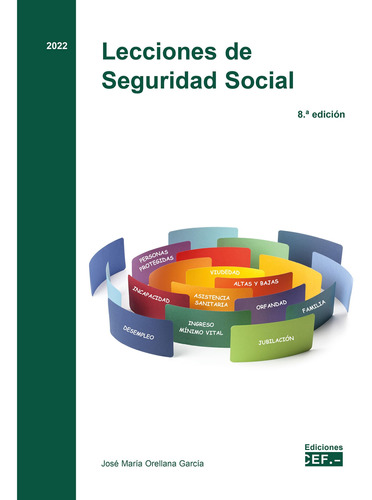 Lecciones De Seguridad Social - Orellana García  - *