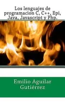 Comprar Los Lenguajes De Programacion C, C++, Epi, Java, Javascri...