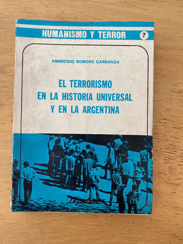 El Terrorismo En La Historia Universal Y En- Romero Carranza