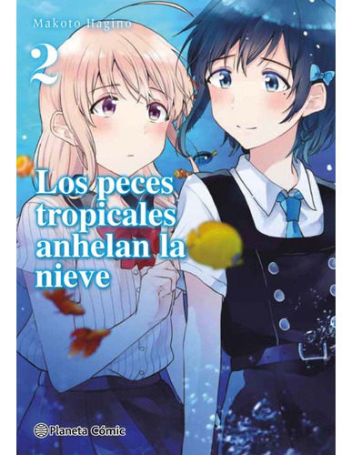 Los Peces Tropicales Anhelan La Nieve Nº 02/09(planeta)